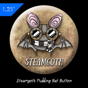 1.25" Steamgoth Pudding Bat Button